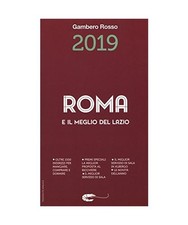 Roma e il meglio del Lazio del Gambero Rosso 2019