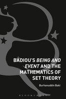 Burhanuddin Baki | Badiou's Being And Event And The Mathematics Of Set Theory