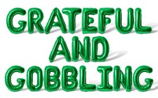 GRATEFUL AND GOBBLING Letter Balloon Banner - Thanksgiving Party Decorations
