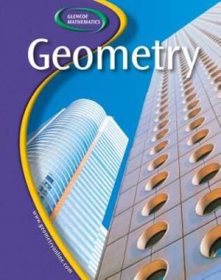 Glencoe Geometry, Student Edition (MERRILL GEOMETRY) - Hardcover - GOOD