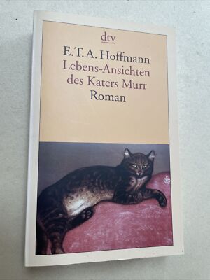 Lebens-Ansichten des Katers Murr: Roman von Hoffman... | Buch E.T.A. Hoffmann