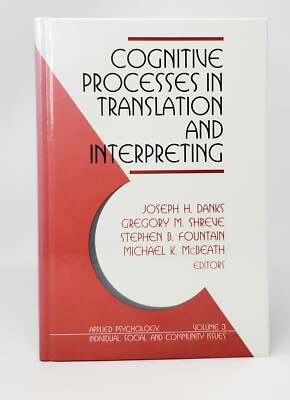 Joseph H Danks / Cognitive Processes in Translation and Interpreting Applied