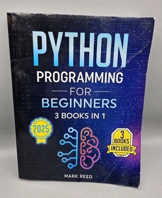 Python Programming for Beginners 3 Books in 1 by Mark Reed 2025 Paperback