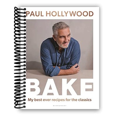 BAKE: My Best Ever Recipes for the Classics by Hollywood