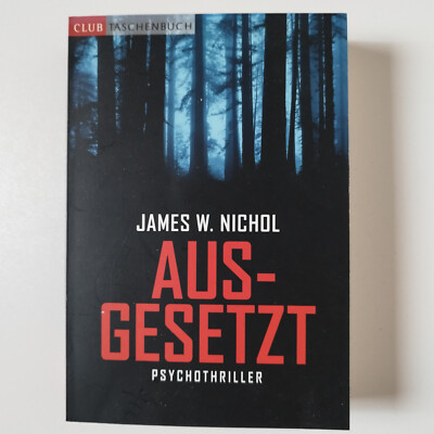 James W. Nichol - Ausgesetzt - Taschenbuch - Psychothriller
