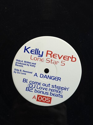 KELLY REVERB LONESTAR 5 ''DANGER/COME OUT STEPPIN'' VINYL 12'' SINGLE ~RARE~