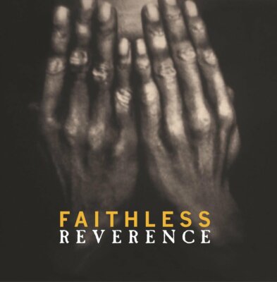 Faithless Reverence 180g 2LP Vinyl 2017 Sony Music We Are Vinyl
