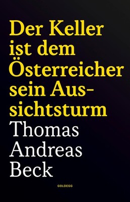 Thomas Andreas  Der Keller ist dem Österreicher sein Aus (Paperback) (UK IMPORT)