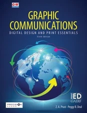 Graphic Communications : Digital Design and Print Essentials Hard