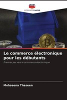 Mohseena Thaseen | Le Commerce éLectronique Pour Les DéButants | Taschenbuch