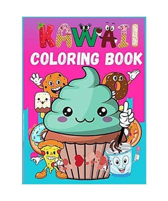 Kawaii Coloring Book: Easy Food Coloring Pages Cupcake, Donut, Chocolate & more 