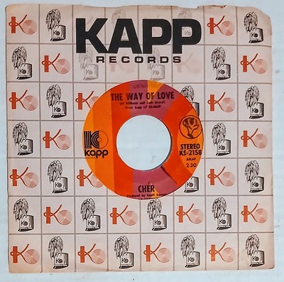 Cher 45 RPM  The Way Of Love / Don`t Put It On Me - Kapp 1972 KS - 2158  