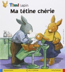 Timi lapin, Tome 2 : Ma tétine chérie von Maribeth ... | Buch | Zustand sehr gut