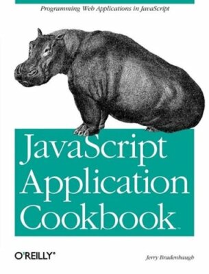 JavaScript Application Cookbook by Jerry Bradenbaugh: New