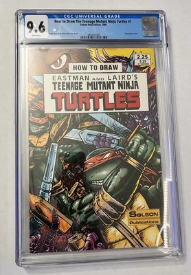 How to Draw The Teenage Mutant Ninja Turtles #1*CGC GRADE 9.6 Near Mint+*White P