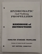 Hamilton Standard Hydromatic Quick Feathering Propellers H.B. of Instructions
