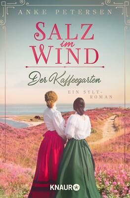 Der Kaffeegarten. Salz im Wind | Buch | 9783426526583