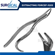 Extracting Forceps #103 Dental Surgical Instruments Stainless German Grade