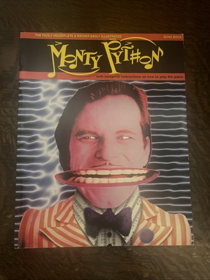 The Fairly Incomplete and Rather Badly Illustrated Monty Python Song Book by...