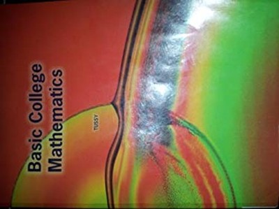 Basic College Mathematics Paperback Alan S. Tussy