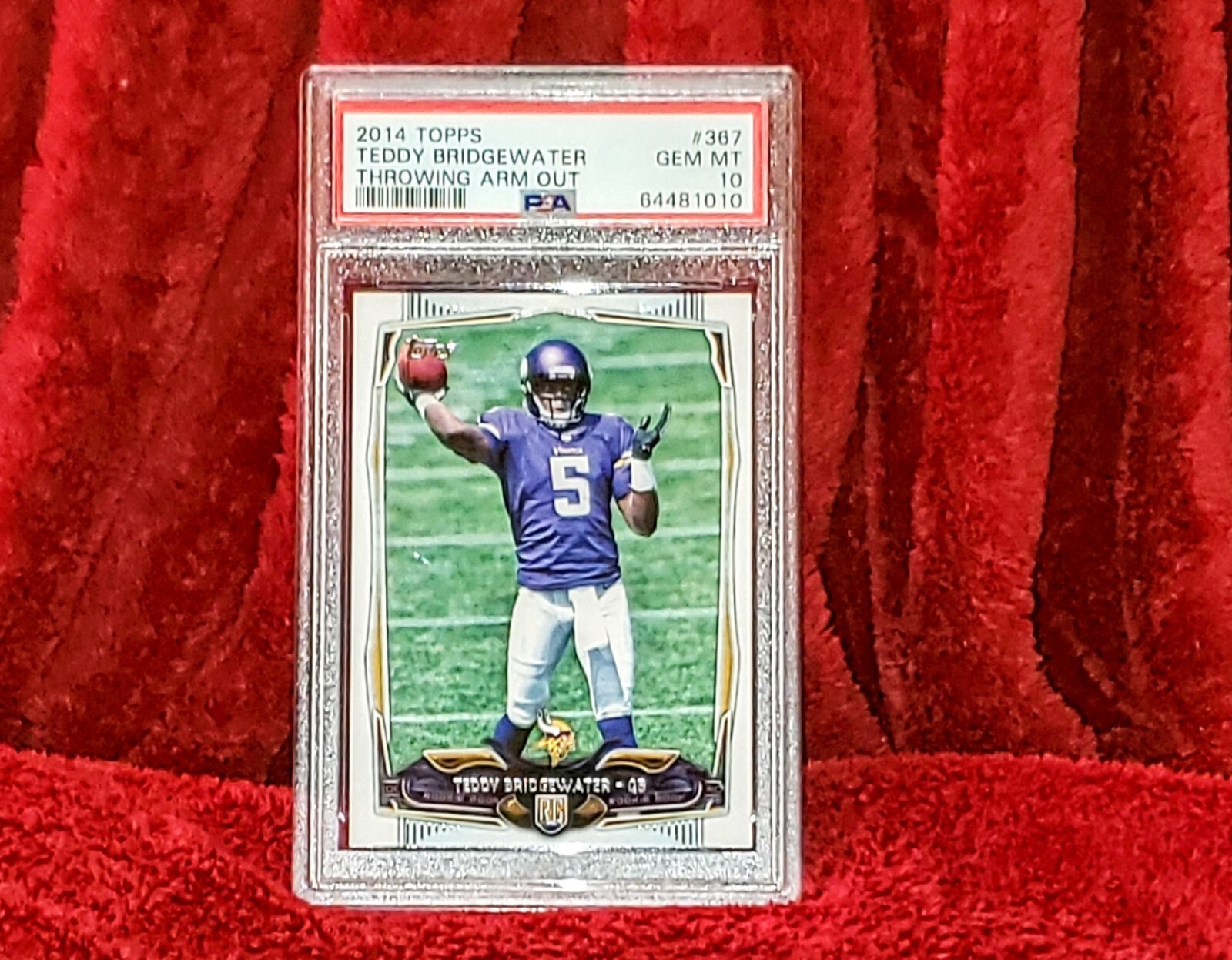 TEDDY BRIDGEWATER 2014 TOPPS #367 THROWING ARM OUT PSA 10 🔥 ROOKIE RC