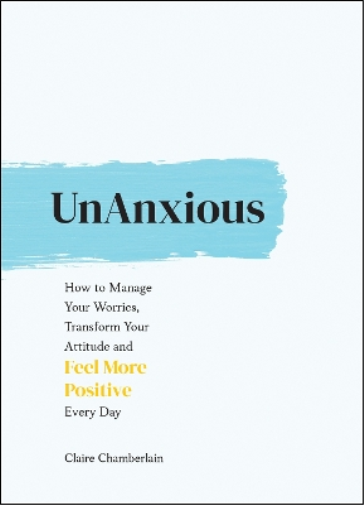 Claire Chamberlain UnAnxious (Copertina rigida)