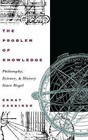 The Problem of Knowledge: Philosophy, Science, and History Since Hegel by Ernst Cassirer (Paperback, 1969)