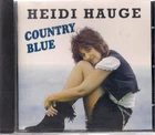 Heidi Hauge - Country Blue - Great Norwegian Country CD 2002 NEW