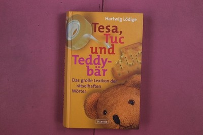 324626 Hartwig Lödige TESA, TUC UND TEDDYBÄR Ullstein Das große Lexikon der