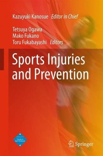 Sports Injuries and Prevention by Kazuyuki Kanosue, Tetsuya O... - 9784431553175