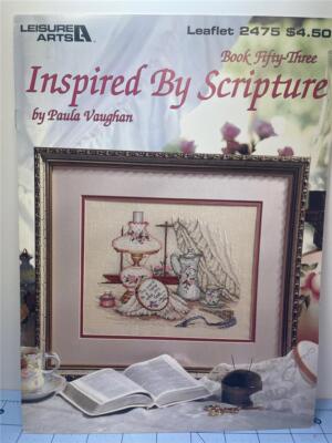 LEISURE ARTS CCS Leaflet INSPIRED BY SCRIPTURE - By Paula Vaughan - Book 53