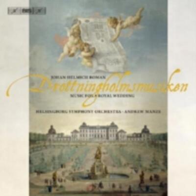 ROMAN/HELSINGBORG SO/MANZE: MUSIC FOR A ROYAL WEDDING DROTTNINGHOLMSMUSIKEN - CD