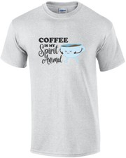 Coffee is my spirit animal - funny coffee t-shirt