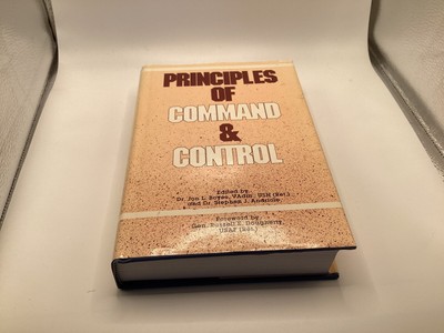 Principles Of Command & Control Boyes & Andriole AFCEA Rare Issue