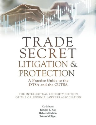 Randall E. Kay (u. a.) | Trade Secret Litigation and Protection | Taschenbuch