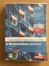 Matematica Azzurro 4  Zanichelli Terza Edizione PERFETTO COME NUOVO, FODERATO
