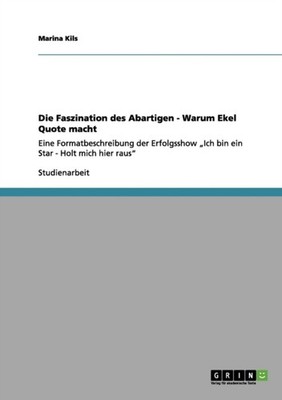 Kils - Die Faszination des Abartigen - Warum Ekel Quote macht Eine For - X555z