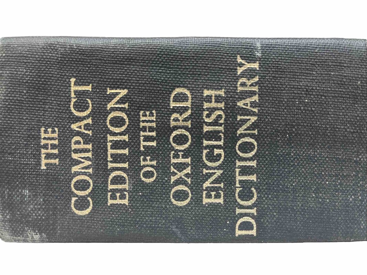The Compact Edition Of The Oxford English Dictionary Volume The Compact Edition Of The Oxford English Dictionary Volume