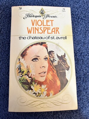 Harlequin Presents The Chateau of St. Avrell, Violet Winspear #70, 1974, Vintage