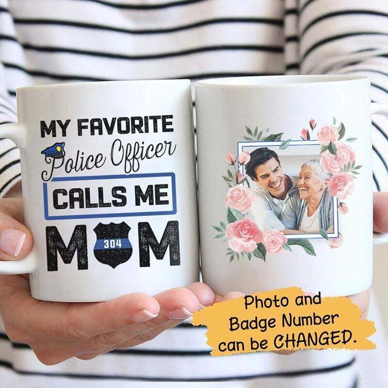 Tbl My Favorite Police Officer Calls Me Mom Personalized Photo Mug Funny Gift