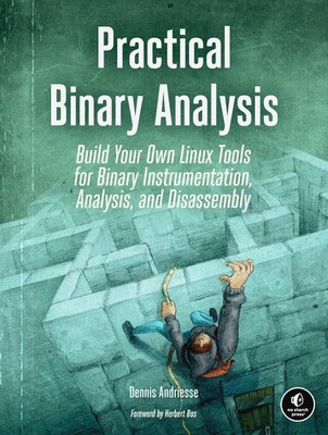 Practical Binary Analysis Dennis Andriesse