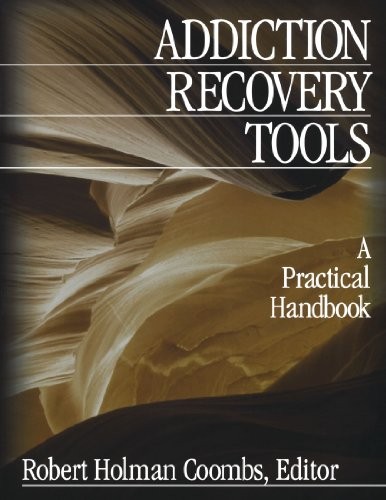 Addiction Recovery Tools: A Practical Handbook