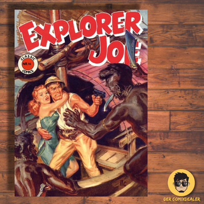 Classic Comics / Heft 16 / Explorer Joe / Abenteuer Comic / Retro Style /