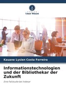 Kauane Lysien Costa Ferreira | Informationstechnologien Und Der Bibliothekar...
