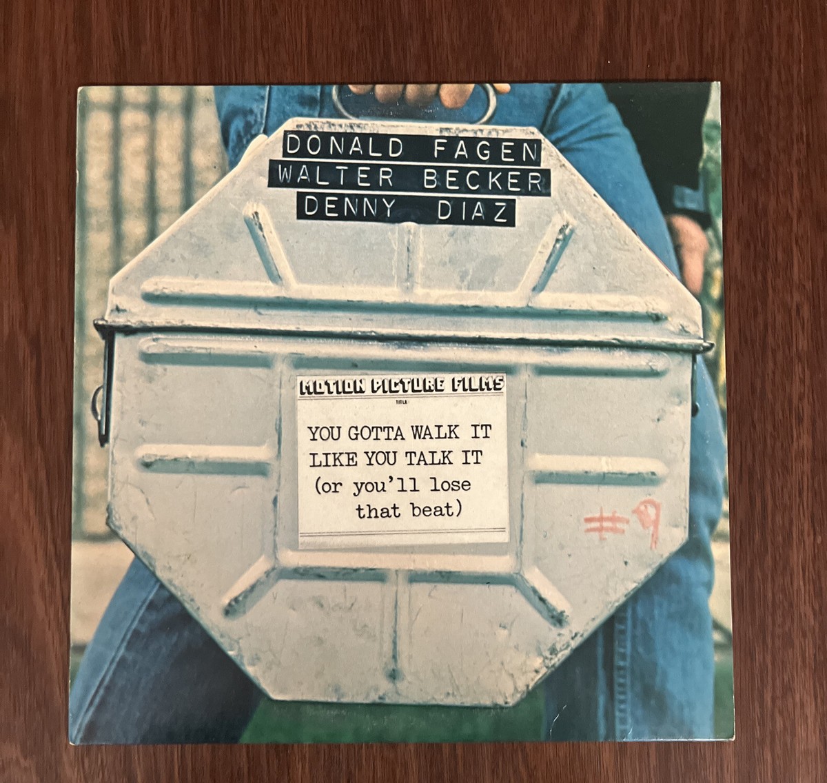 Donald Fagen Walter Becker-You Gotta Walk It Like You Talk It