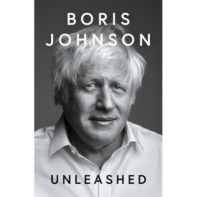 Unleashed  - Boris Johnson - Hardback - Brand New & Sealed