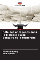 RôLe Des OncogèNes Dans La Biologie Bucco-Dentaire Et La Recherche Taschenbuch