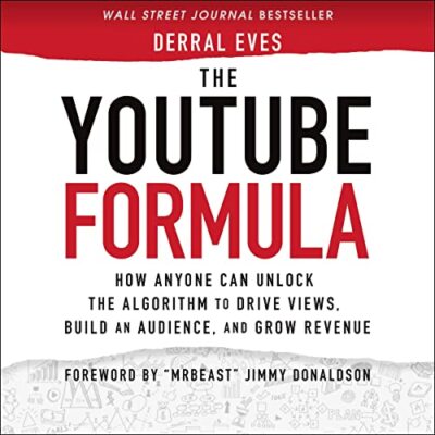   ︎ AUDIOBOOK    The YouTube Formula by Derral Eves,