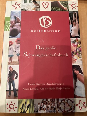 Belly Button Schwangerschaft Buch   Ursula Karven Dana Schweiger   Baby