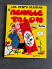 ACHILLE TALON " Les petits desseins" EO 1974 GREG NEUF + marque page Iznogoud